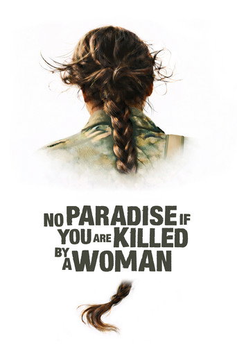 Poster for No Paradise If You Are Killed by a Woman