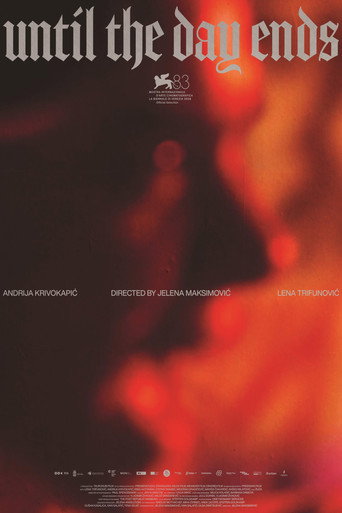Poster for Until the Day Ends (Do kraja dana)