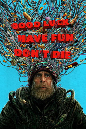 Poster for Good Luck, Have Fun, Don't Die