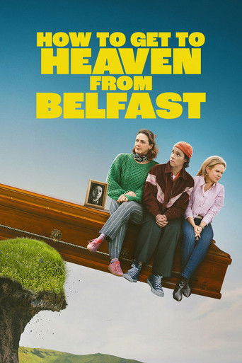 Poster for How to Get to Heaven From Belfast